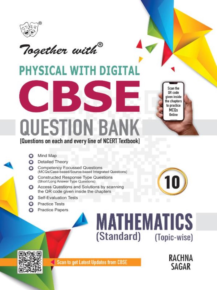 Together with CBSE Class 10 Mathematics (Standard)Physical with Digital Question Bank for 2025-26 Board Exams